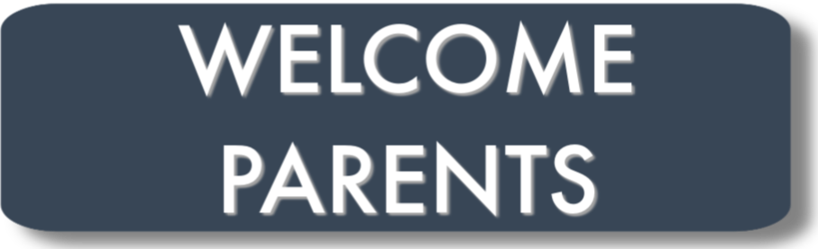 Welcome Parents